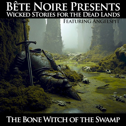 The Bone Witch of the Swamp