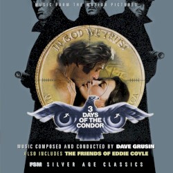 3 Days of the Condor / The Friends of Eddie Coyle: Music From the Motion Pictures