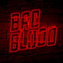 Bad Blood