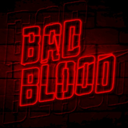 Bad Blood