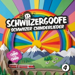 Schwiizer Chinderlieder 4