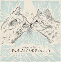 Fantasy or Reality