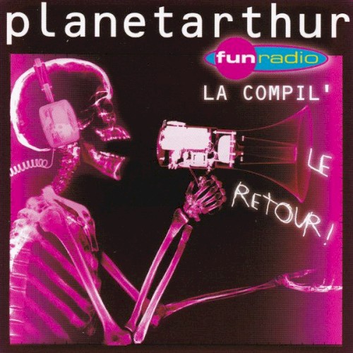 Planetarthur : La Compil’ le retour