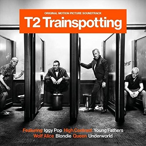 T2 Trainspotting: Original Motion Picture Soundtrack
