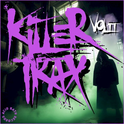 Killer Trax Vol II