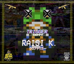Trigger Happy