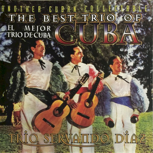 The Best Trio of Cuba