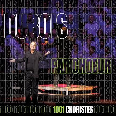 Dubois par chœur