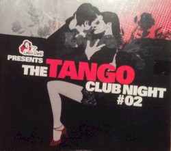 The Tango Club Night #02