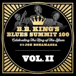 B.B. King’s Blues Summit 100, Vol. II