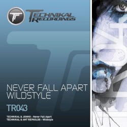 Never Fall Apart / Wildstyle