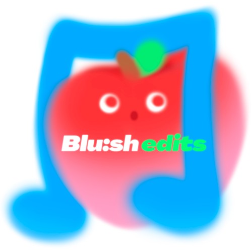 Blush Edits