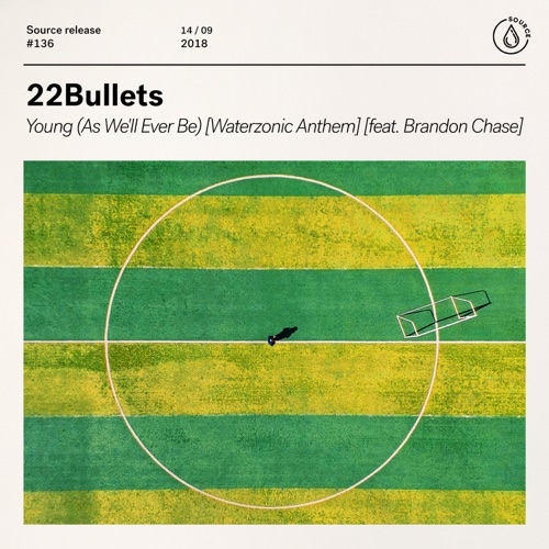 Young (As We’ll Ever Be) [Waterzonic Anthem] [feat. Brandon Chase]