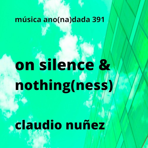 On Silence and Nothing(ness)