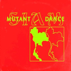 Siam Mutant Dance