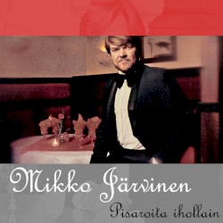 Pisaroita ihollain
