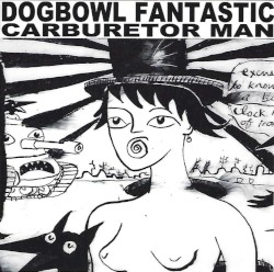 Fantastic Carburetor Man