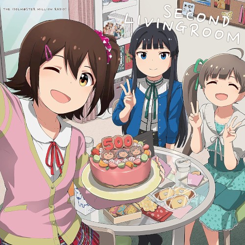 THE IDOLM@STER MILLION RADIO! SECOND LIVINGROOM