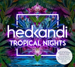Hed Kandi: Tropical Nights