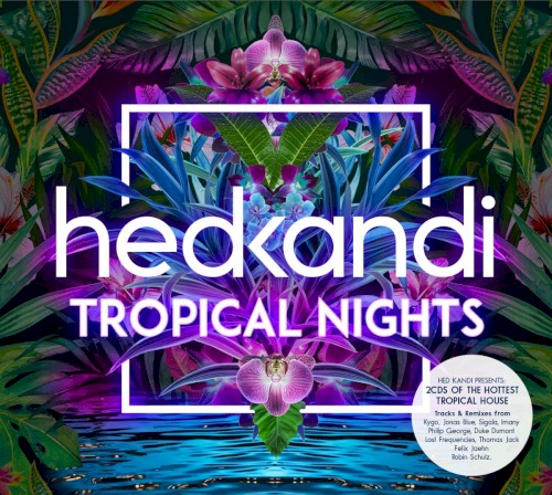 Hed Kandi: Tropical Nights