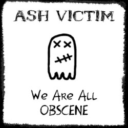 We Are All Obscene