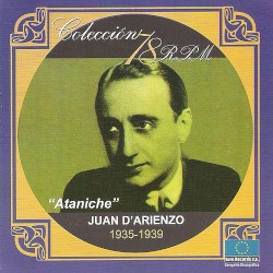 Colección 78 RPM: Ataniche: 1935-1939
