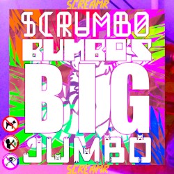 Scrumbo Bumbo's Big Jumbo