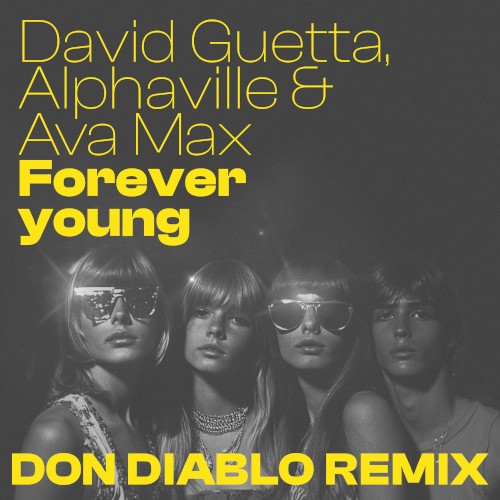 Forever Young (Don Diablo remix)