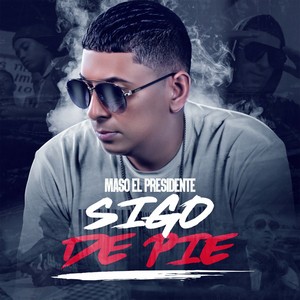 Sigo de pie