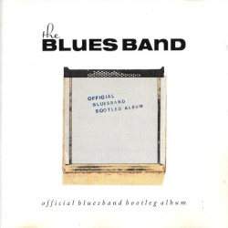 Official Blues Band Bootleg Album