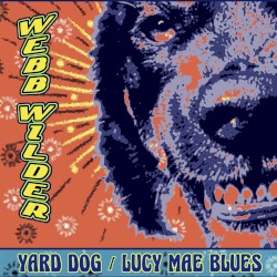 Yard Dog / Lucy Mae Blues