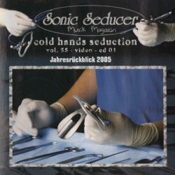 Sonic Seducer: Cold Hands Seduction, Vol. 55