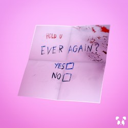Hold U, Ever Again