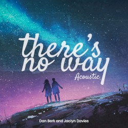 There's No Way (acoustic)