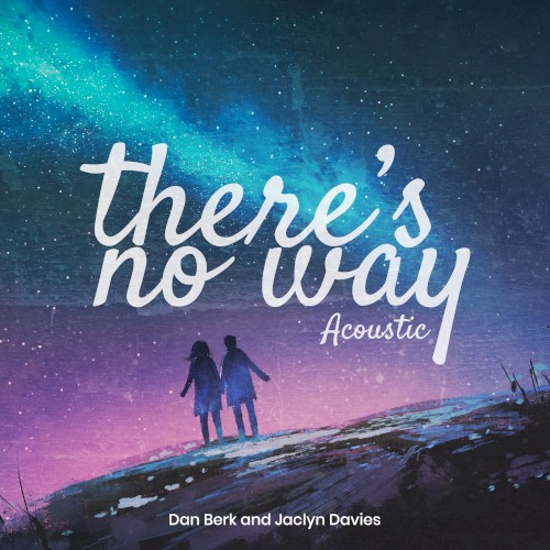 There's No Way (acoustic)