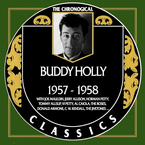The Chronological Classics: Buddy Holly – 1957–1958