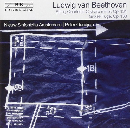 String Quartet in C-sharp minor, op. 131 / Große Fuge, op. 133