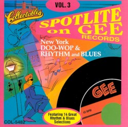 Spotlite on Gee Records, Volume 3