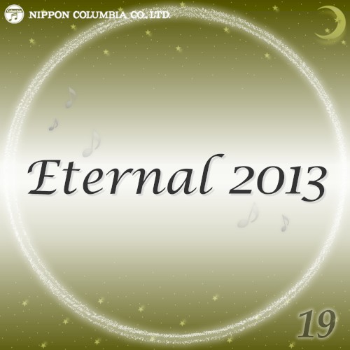 Eternal 2013 19 (オルゴールミュージック)