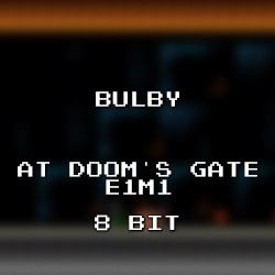 At Doom’s Gate E1M1 8 Bit (Doom)