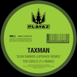 Scan Darker (Upgrade remix) / The Circle (T>I remix)