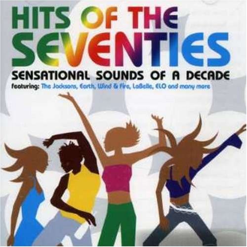 Hits of the Seventies: Sensationel Sounds of a Decade