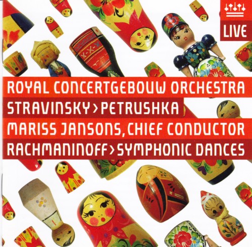 Stravinsky - Petrushka; Rachmaninov - Symphonic Dances