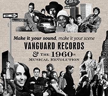 Make It Your Sound, Make It Your Scene: Vanguard Records & The 1960s Musical Revolution