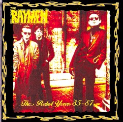The Rebel Years '85 - '87