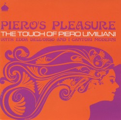 Piero's Pleasure: The Touch of Piero Umiliani