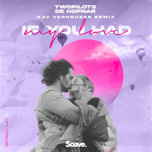 If You Had My Love (Kav Verhouzer remix) (Sped up)