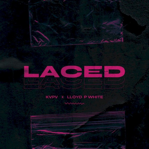 Laced