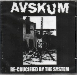 Re-Crucified by the System