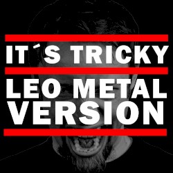 It´s Tricky (Metal Version)